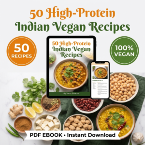 The Indian Vegan Protein Cookbook: 50 Easy Recipes (PDF)